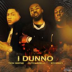 Tion Wayne feat. Dutchavelli + Stormzy &#8220;I Dunno&#8221;