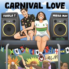 “Toddla T x Miraa May &#8211; Carnival Love”