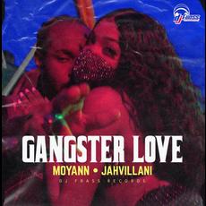 Moyann &#038; Jahvillani &#8216;Gangster Love&#8217;