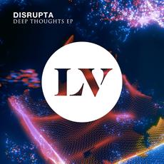 Disrupta &#8220;Deep Thoughts EP&#8221; Fresh!!