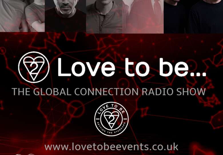 Love To Be..The Global Connection Radio Show
