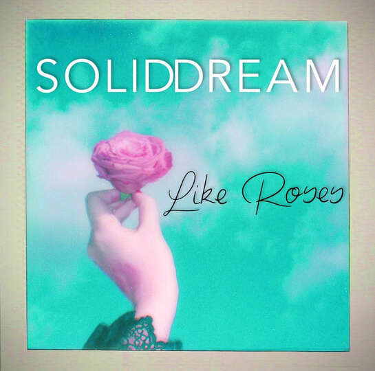 Album Promotion &#8211; SOLID DREAM &#8220;Like Roses&#8221;