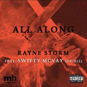 Rayne Storm Newly Released Singles (feat. DMC &#038; Swifty McVay))