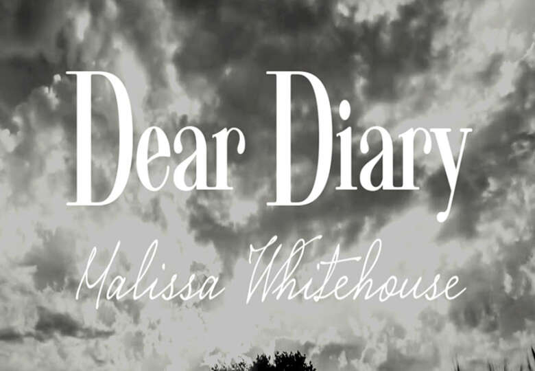 Artist Promo &#8211; Malissa Whitehouse &#8220;Dear Diary&#8221;